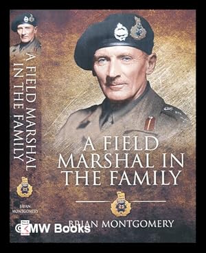 Seller image for A field marshal in the family / Brian Montgomery for sale by MW Books