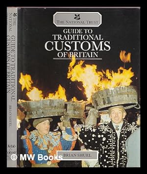 Bild des Verkufers fr The National Trust guide to traditional customs in Britain zum Verkauf von MW Books