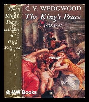 Seller image for The King's peace, 1637-1641 / by Dame Cicely V. Wedgwood for sale by MW Books