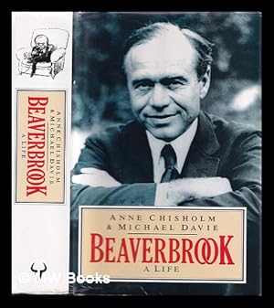 Bild des Verkufers fr Beaverbrook : a life zum Verkauf von MW Books