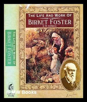 Imagen del vendedor de Birket Foster, R. W S. / by H. M. Cundall, I.S.O., F.S.A. a la venta por MW Books