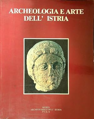 Archeologia e arte dell'Istria