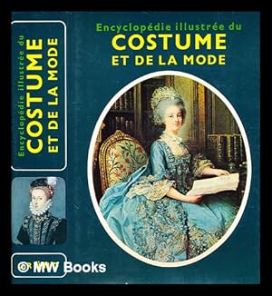 Imagen del vendedor de Encyclopdie illustre du costume et de la mode a la venta por MW Books