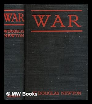 Seller image for War / by W. Douglas Newton for sale by MW Books