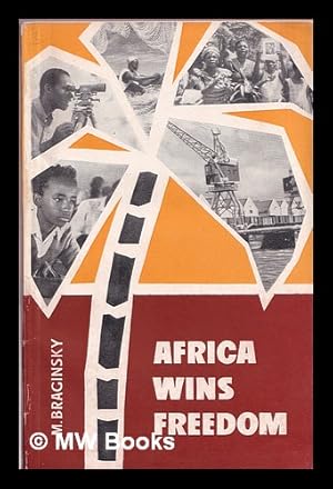 Imagen del vendedor de Africa Wins Freedom a la venta por MW Books