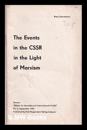 Bild des Verk�ufers f�r The events in the CSSR in the light of Marxism / by Bernd Hartmann zum Verkauf von MW Books