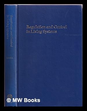 Image du vendeur pour Regulation and control in living systems. mis en vente par MW Books