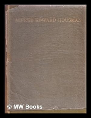 Bild des Verkufers fr Alfred Edward Housman : recollections zum Verkauf von MW Books