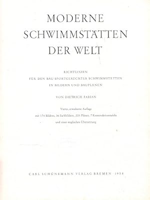 Seller image for Moderne Schwimmsttten Der Welt. Richtlinien fr den Bau Sportgerechter Scwimsttten in Bilder und Bauplnen. for sale by Librera Astarloa