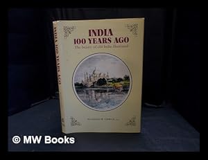 Immagine del venditore per India 100 years ago : the beauty of old India illustrated venduto da MW Books