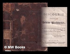 Imagen del vendedor de A discourse concerning the divine providence / by William Sherlock a la venta por MW Books