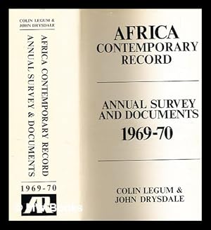 Seller image for Africa contemporary record : annual survey and documents, 1969-70 / Colin Legum and John Drysdale for sale by MW Books