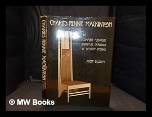 Image du vendeur pour Charles Rennie Mackintosh: the complete furniture, furniture drawings and interior designs / Roger Billcliffe mis en vente par MW Books