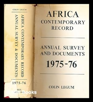 Immagine del venditore per Africa contemporary record vol. 8, Annual survey and documents, 1975-1976 / Colin Legum, editor; Elizabeth Clements, executive editor venduto da MW Books