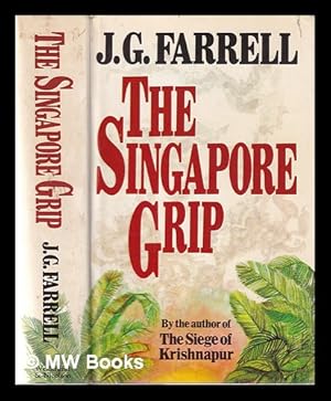 Immagine del venditore per The Singapore grip / J.G. Farrell venduto da MW Books