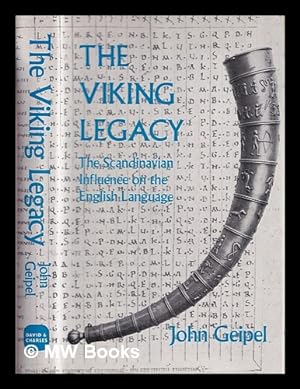 Seller image for The Viking legacy : the Scandinavian influence on the English and Gaelic languages for sale by MW Books