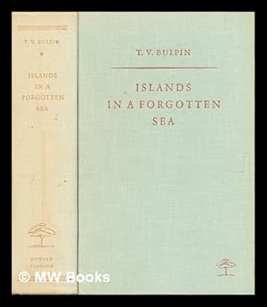 Imagen del vendedor de Islands in a forgotten sea / T.V. Bulpin ; line illustrations A.A. Telford a la venta por MW Books