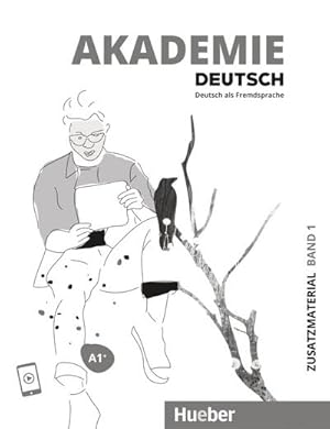 Bild des Verkufers fr Akademie Deutsch A1+: Band 1.Deutsch als Fremdsprache / Zusatzmaterial mit Audios online zum Verkauf von unifachbuch e.K.