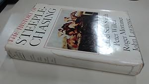 Seller image for The History of Steeplechasing for sale by BoundlessBookstore
