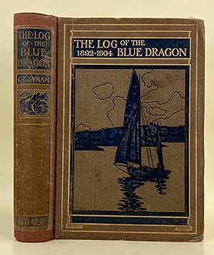 The Log of the "Blue Dragon" 1892-1904