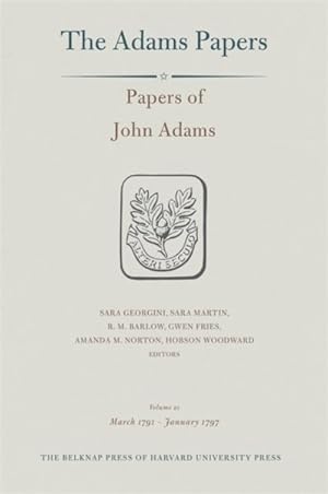 Immagine del venditore per Papers of John Adams : March 1791-january 1797 venduto da GreatBookPrices