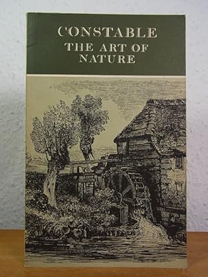 Seller image for John Constable. The Art of Nature. Exhibition Tate Gallery, London, 07 June - 4 July 1971 for sale by Antiquariat Weber