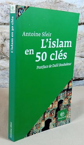 Immagine del venditore per L'islam en 50 cles. venduto da Latulu