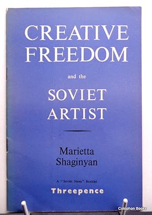 Creative Freedom and The Soviet Artist.