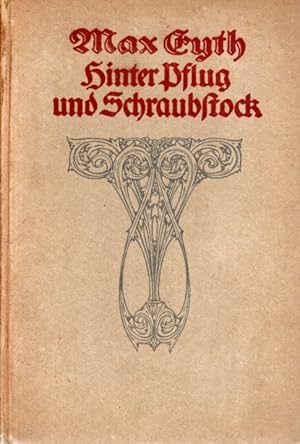 Bild des Verkufers fr Hinter Pflug und Schraubstock. zum Verkauf von Antiquariat Jterbook, Inh. H. Schulze