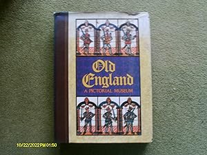 Seller image for Old England: A Pictorial Museum for sale by Buybyebooks
