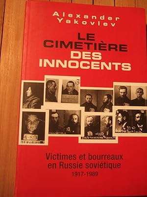 Seller image for Le cimetire des innocents : Victimes et bourreaux en Russie sovitique 1917-1989 for sale by Domifasol