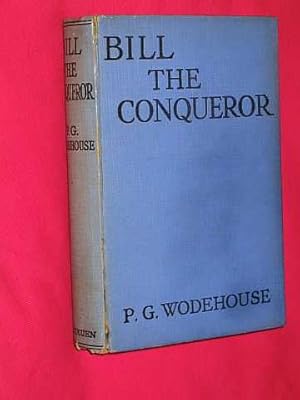 Bill the Conqueror: His Invasion of England in the Springtime