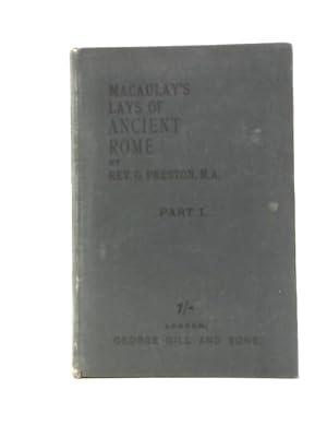 Seller image for Macaulay's Lays of Ancient Rome Part I. Horatius, Lake Regillus for sale by World of Rare Books