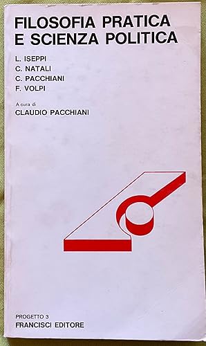 Filosofia pratica e Scienza Politica