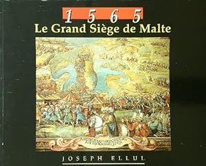 Bild des Verkufers fr 1565 - Le grand siege de Malte zum Verkauf von Librodifaccia