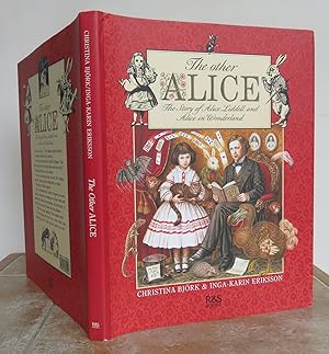 Imagen del vendedor de THE OTHER ALICE The Story of Alice Liddell and Alice in Wonderland. (The Story of Alice). a la venta por Roger Middleton P.B.F.A.