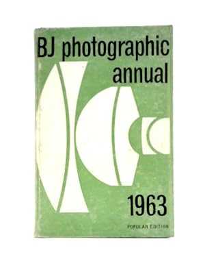 Bild des Verkufers fr The British Journal Photographic Annual And Photographers' Daily Companion 1963 zum Verkauf von World of Rare Books