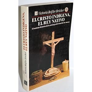 Immagine del venditore per EL CRISTO INDGENA, EL REY NATIVO venduto da Librera Salamb