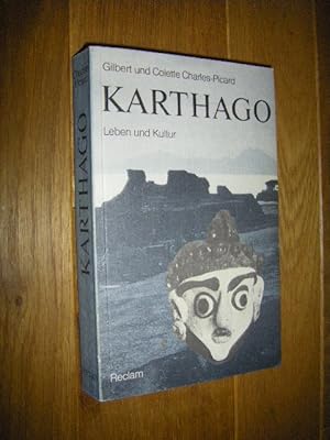 Karthago. Leben und Kultur