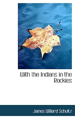 Seller image for With the Indians in the Rockies for sale by WeBuyBooks