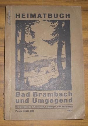 Bild des Verkufers fr Heimatbuch fr Bad Brambach und Umgegend. zum Verkauf von Antiquariat Carl Wegner