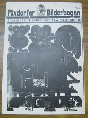 Rixdorfer Bilderbogen No. 1, 1965. Diesmal mit Zeilen von H. C. Artmann und mit 5 Original-Holzsc...