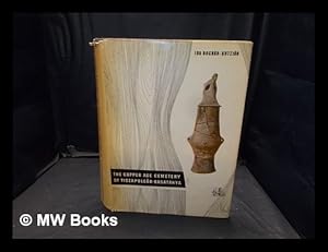 Immagine del venditore per The copper age cemetery of Tiszapolgr-Basatanya / With 146 figures, comprising 158 illus., 139 plates and 5 supplements venduto da MW Books