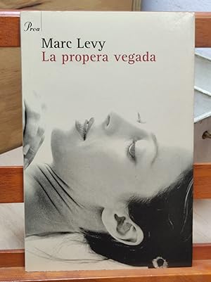 Bild des Verk�ufers f�r LA PROPERA VEGADA : zum Verkauf von LA TIENDA DE PACO