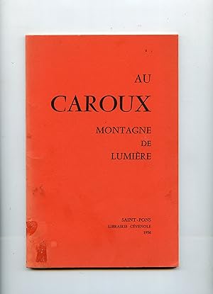 Imagen del vendedor de AU CAROUX . MONTAGNE DE LUMIRE a la venta por Librairie CLERC