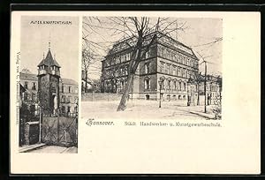 Ansichtskarte Hannover, Alter Knappenturm, Städt. Handwerker- u. Kunstgewerbeschule