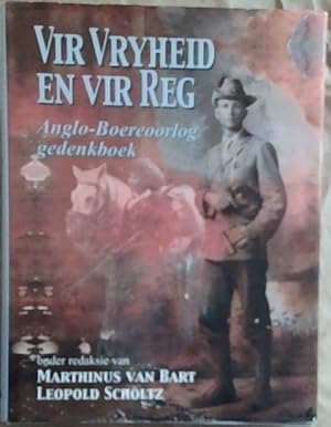 Seller image for Vir Vryheid En Vir Reg: Anglo Boereoorlog Gedenkboek for sale by Chapter 1