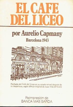 Bild des Verkufers fr EL CAF DEL LICEO Barcelona 1943 zum Verkauf von Librovicios