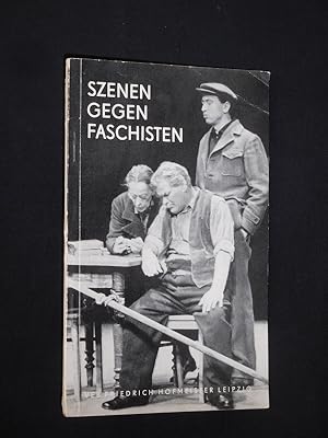 Seller image for Szenen gegen Faschisten. Herausgegeben von Ludwig Hoffmann for sale by Fast alles Theater! Antiquariat fr die darstellenden Knste