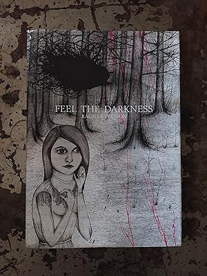 Seller image for Feel the Darkness for sale by Spegelglas
